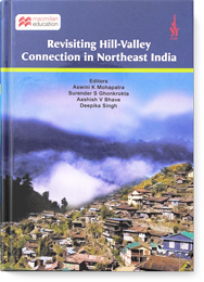 Revisiting Hill-Valley Connections in Northeast India